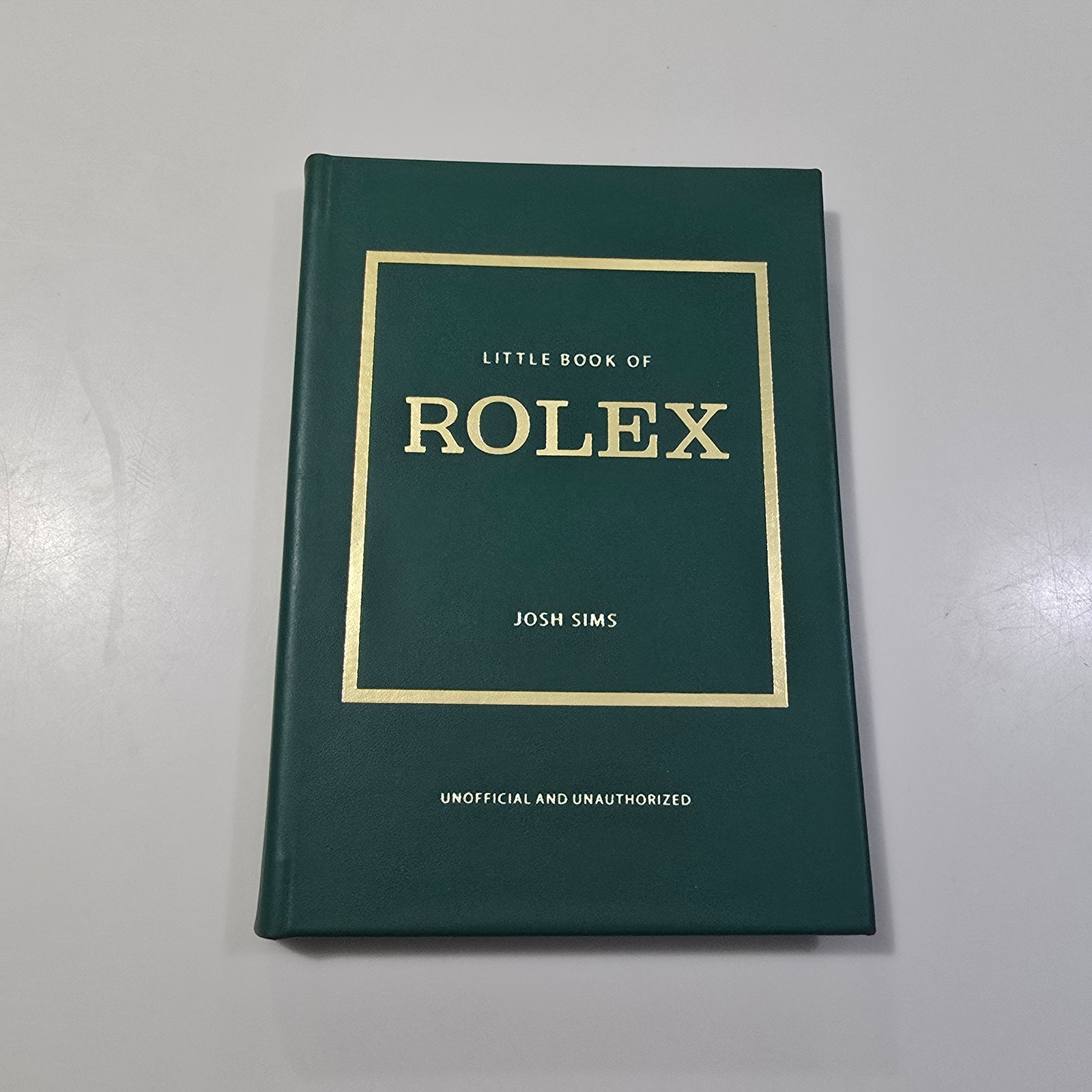 Little Book Of Rolex Josh Sims Hardcover 2024 Unofficial Guide Green Gold 160 Pg